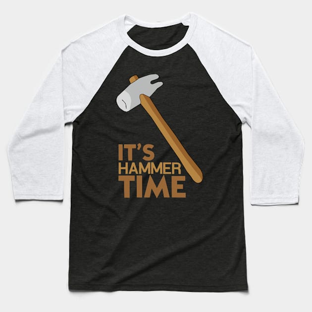 It's Hammer Time Baseball T-Shirt by KewaleeTee